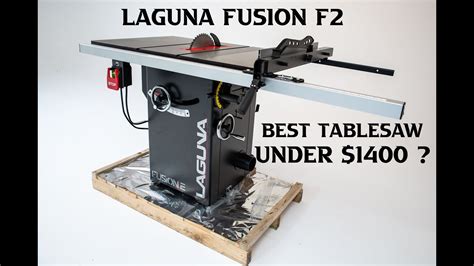 Laguna 1 3 4HP 1PH 110V Fusion F2 Table Saw Unboxing And Setup YouTube