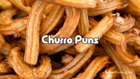 Short Churro Puns Jokes Garage