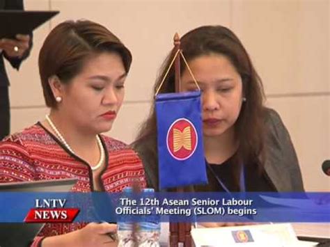 Lao NEWS On LNTV The 12th ASEAN Senior Labour Officials Meeting SLOM