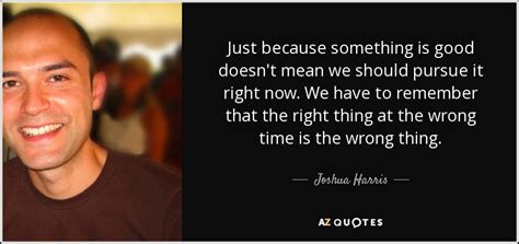 Top Quotes By Joshua Harris Of A Z Quotes