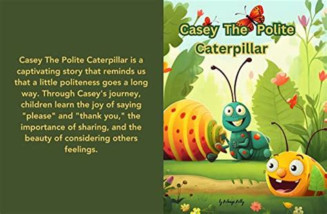 Casey The Polite Caterpillar A Tale Of Kindness And Manners By Kolangi