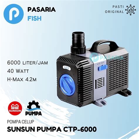 Jual SUNSUN PUMPA CTP6000 CTP 6000 Liter Per Jam Pompa Celup Kolam