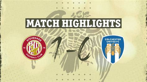 Stevenage V Colchester United Highlights YouTube