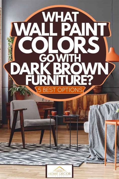 What Color Walls Goes Best With Brown Furniture