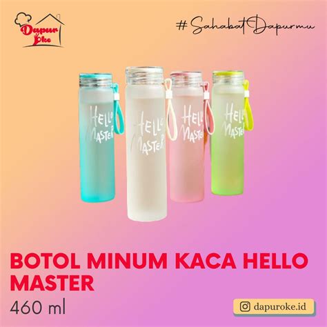 Jual Botol Minum Kaca Hello Master Ml Shopee Indonesia