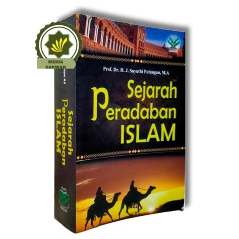 Jual Buku Sejarah Peradaban Islam Jazirah Arab Masa Rasul