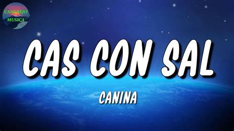 Canina Cas Con Sal Yandel Dekko Lyanno Letra Lyrics Youtube