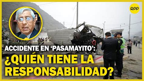 Hay Responsabilidades Compartidas Luis Quispe Cand A Sobre Accidente