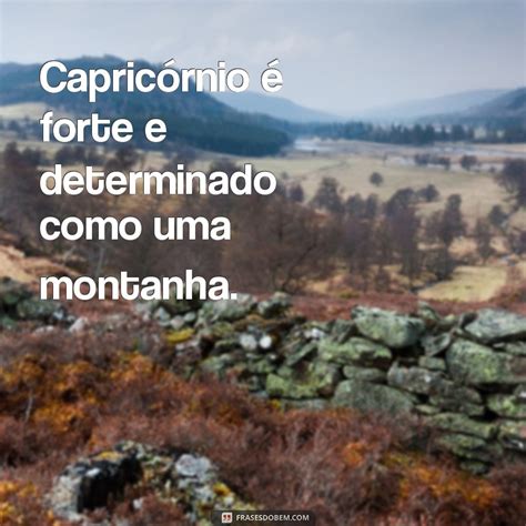 Descubra as melhores frases de capricórnio e se inspire a força e