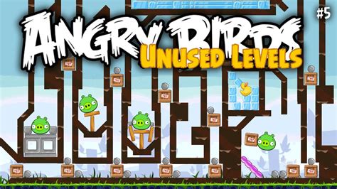 Angry Birds Unused Levels Youtube