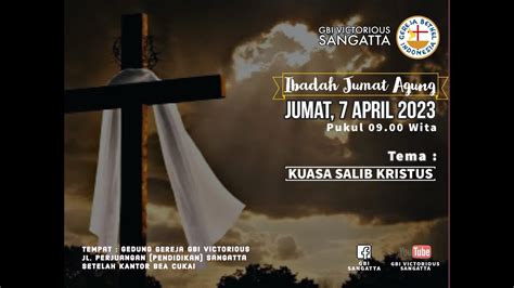 Ibadah Raya Gbi Victorious Sangatta Minggu 02 April 2023 Youtube