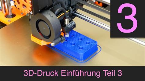 3D Druck Einführung Teil 3 von der Idee zum fertigen Teil YouTube