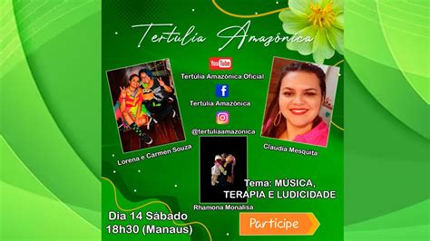 Tertúlia Amazônica Música terapia e ludicidade YouTube