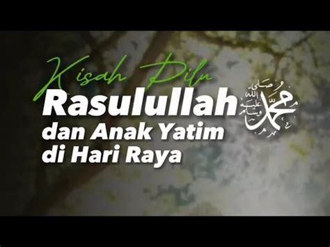 Kisah Sedih Nabi Muhammad Saw Di Hari Raya Katakatamotivasiislami