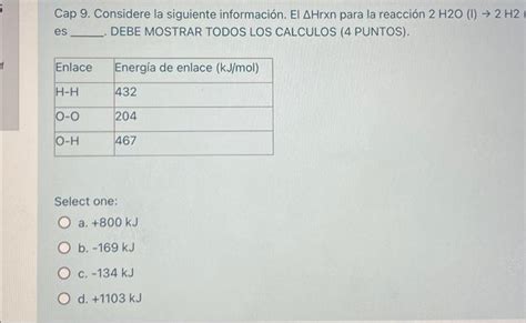 Solved Cap Considere La Siguiente Informaci N El Hrxn Chegg