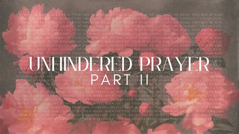 Unhindered Prayer Part Ii — Lifeshare Church