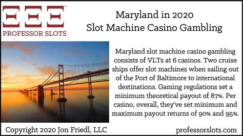 Maryland Slot Machine Casino Gambling in 2020 | Professor Slots