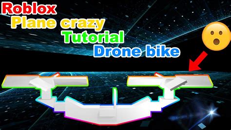 Roblox Plane Crazy Tutorial Drone Bike Youtube