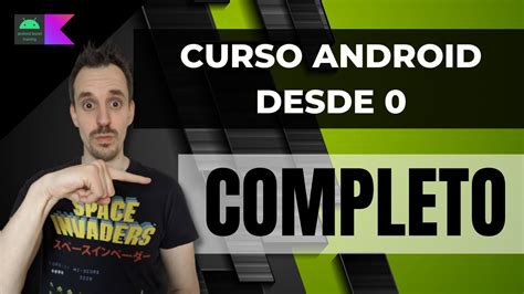 Curso De ANDROID Studio Con KOTLIN Desde Cero COMPLETO YouTube