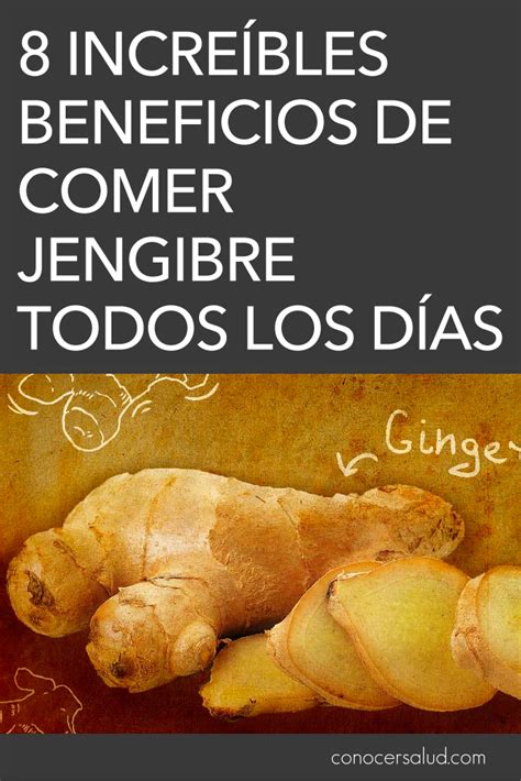 Incre Bles Beneficios De Comer Jengibre Todos Los D As