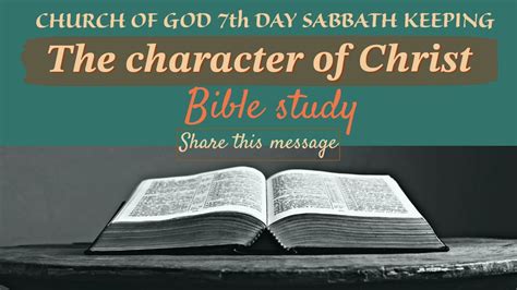 Church Of God 7th Day Sabbath Keeping Bible Study The Character Of