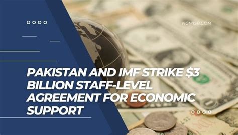 Pakistan And Imf Strike 3 Billion Staff Level Agreement For Economic