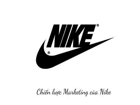 Chi N L C Marketing C A Nike Chi M L Nh Th Tr Ng Th Gi I