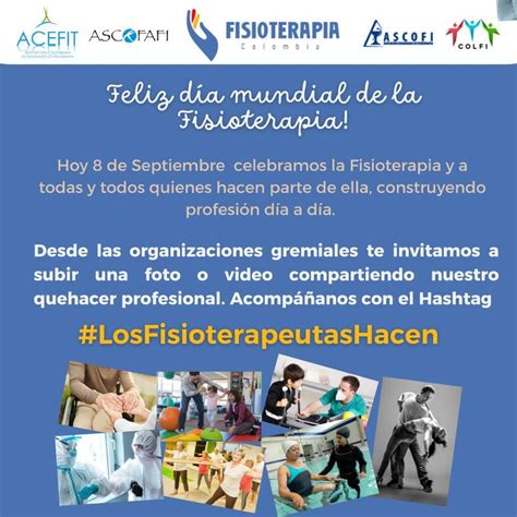 Feliz D A Mundial De La Fisioterapia Fisioterapia Colombia