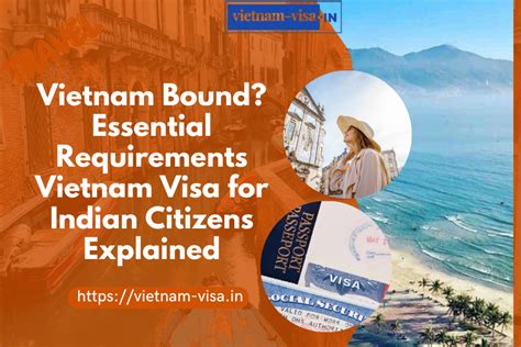 Essential Requirements Vietnam Visa For Indian Citizens Explained