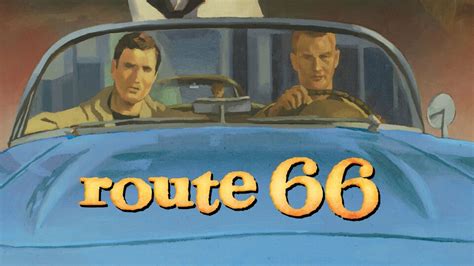 Route 66 - CBS Series - Where To Watch