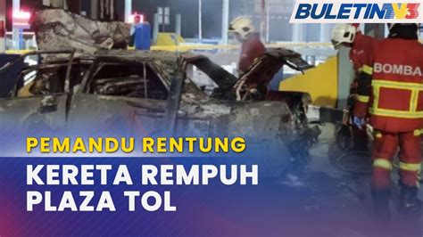 Kemalangan Pemandu Rentung Kereta Rempuh Plaza Tol Youtube