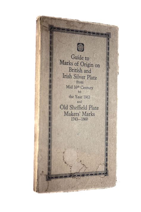 Guide To British And Irish Silver Assay Office Marks 1544 1963 With