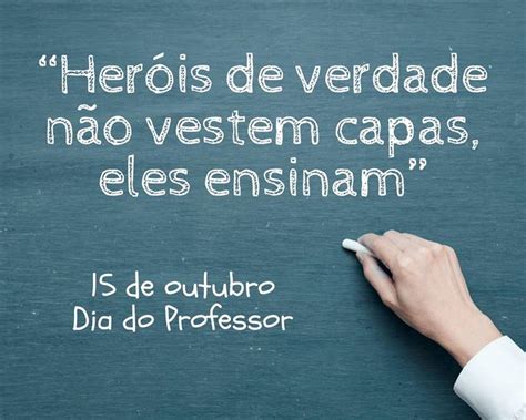 Frases Curtas Para Professores Que Conquistar O Seus Mestres