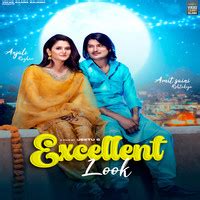 Excellent Look (feat. Anjali Raghav) Song|Amit Saini Rohtakiya ...