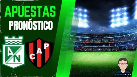 Pronóstico Copa Libertadores Atlético Nacional vs Patronato