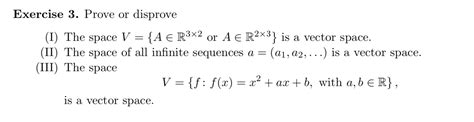 [solved] Exercise 3 Prove Or Disprove I The Space V {a E R3x2 Or A E Course Hero