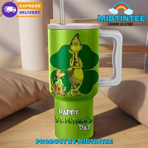 The Grinch Happy St Patrick S Day Stanley Tumbler Midtintee