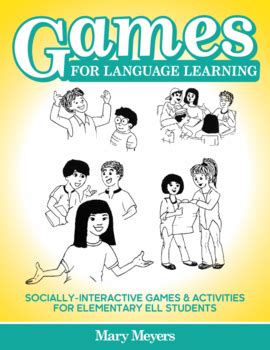 Games for Language Learning by Mary Meyers | TPT