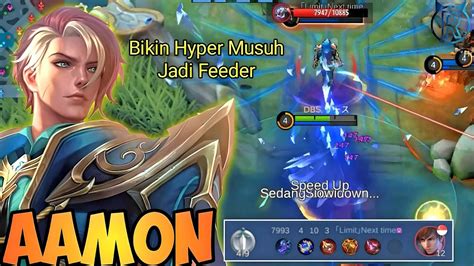 Tutorial Aamon Hyper Bikin Hyper Musuh Jadi Feeder Aamon Gameplay