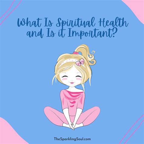 What Is Spiritual Health And Is It Important The Sparkling Soul