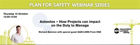 Asbestos How Projects Can Impact On The Duty To Manage The