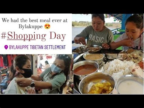 Best Meal In Bylakuppe Shopping At St Camp Bylakuppe Vlog