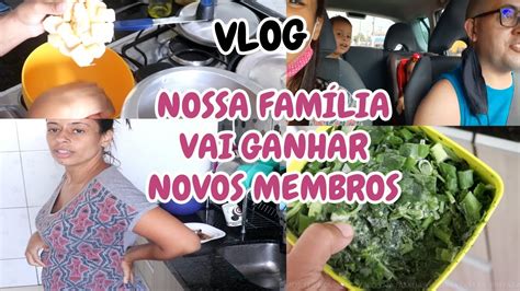 Vlog Positivo Novos Membros Na Familia Rotina Do Lar Preparando