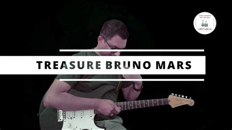 Treasure Bruno Mars Guitar Tutorial With Tabs Chords And Guitar