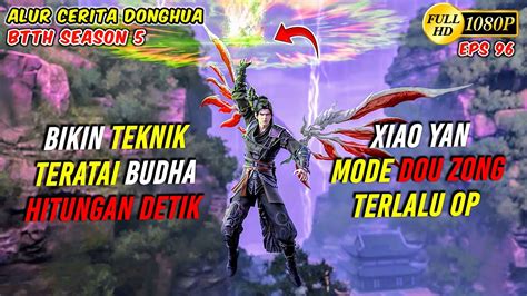 Xiao Yan Mode Dou Zong Solo Vs Dou Zong Sekaligus Btth Season