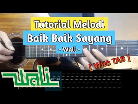 Chord Wali Baik Baik Sayang Lirik Dan Chord Gitar Lagu Baik Baik