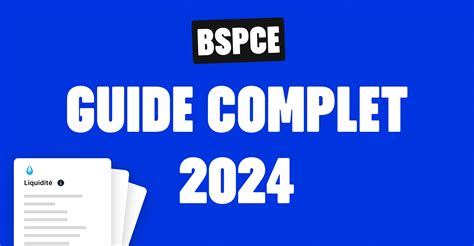 Guide Complet 2024 Tout Comprendre Sur Les BSPCE Futurz