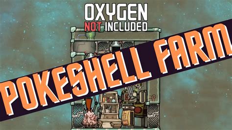 How To Make Pokeshell Ranch Oxygen Not Included Oni Tutorial Youtube