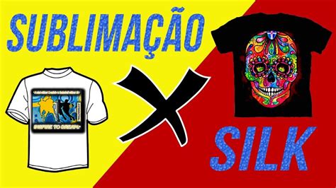 Sublima O Melhor Que Silk Serigrafia Por Isso Que Baratinho