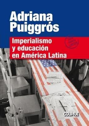 Imperialismo Y Educacion En America Latina C Spide
